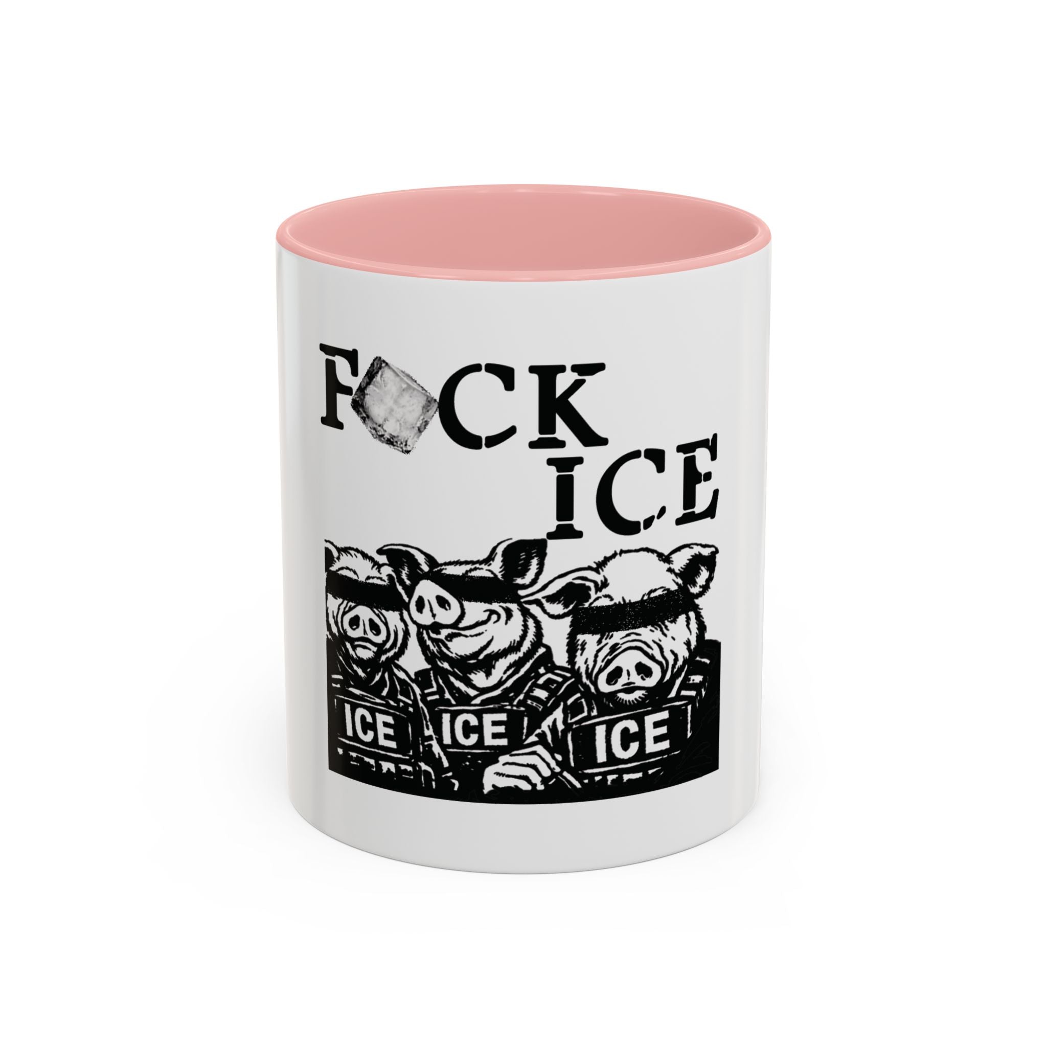 “F*CK ICE” - Mug