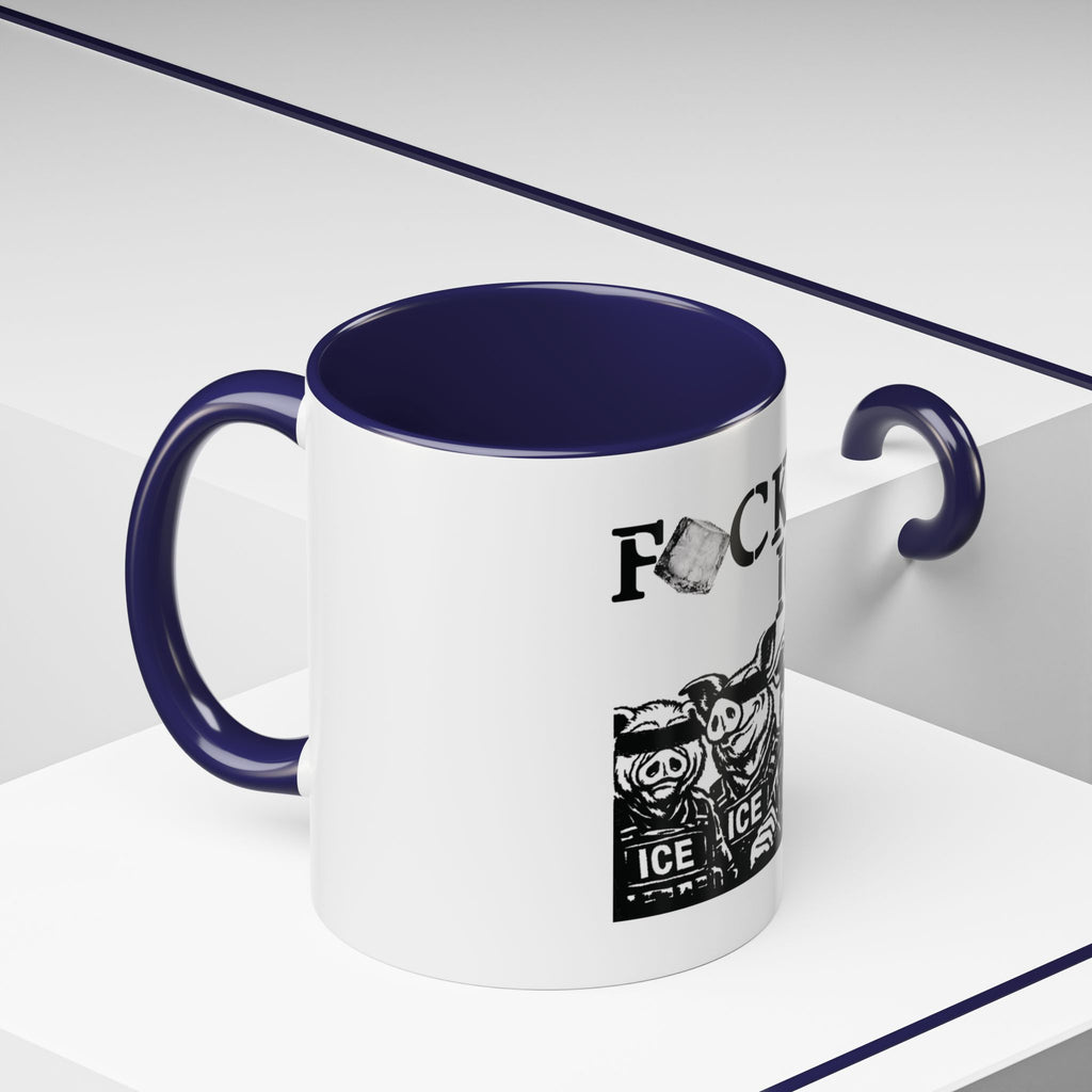 “F*CK ICE” - Mug