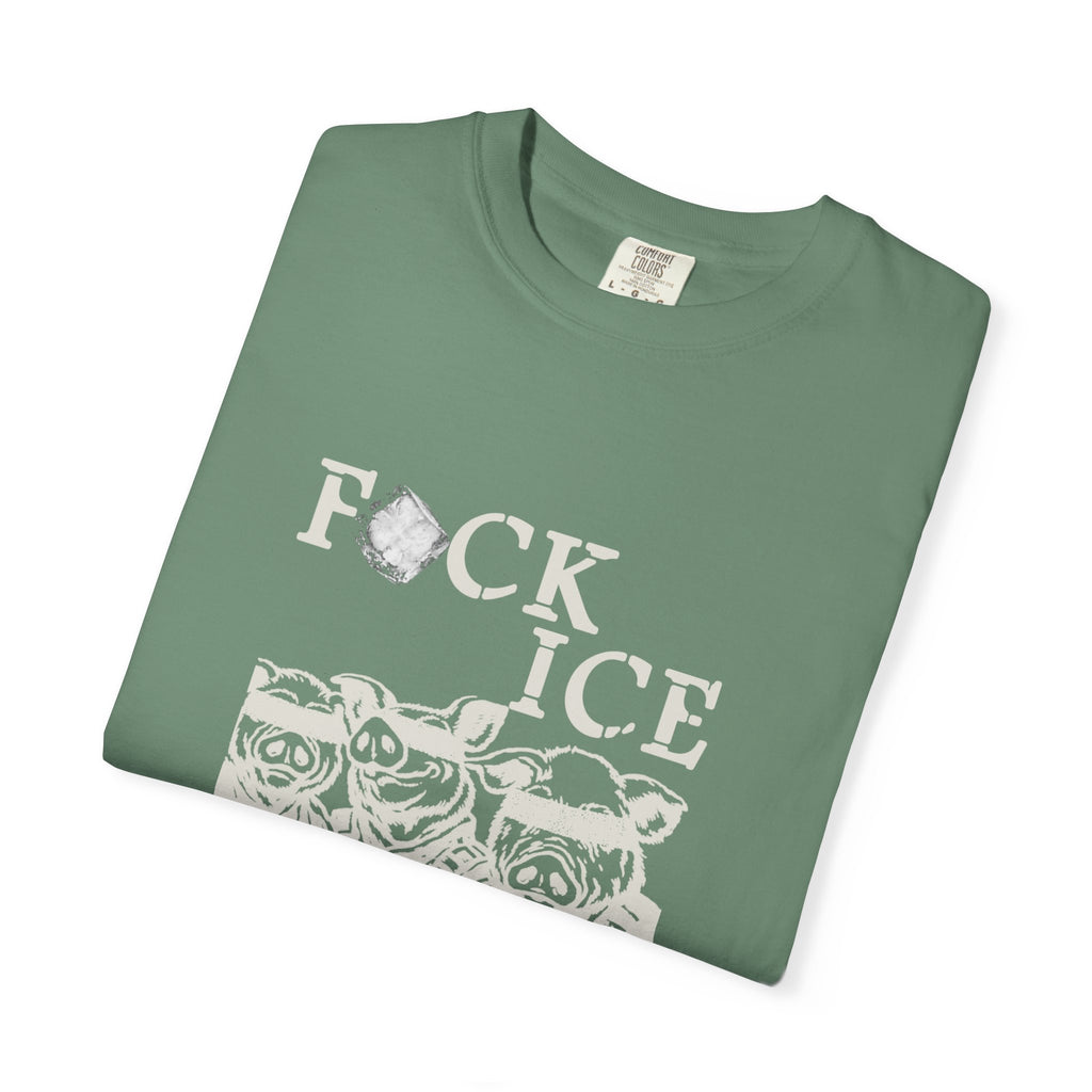“F*CK ICE” - T-Shirt