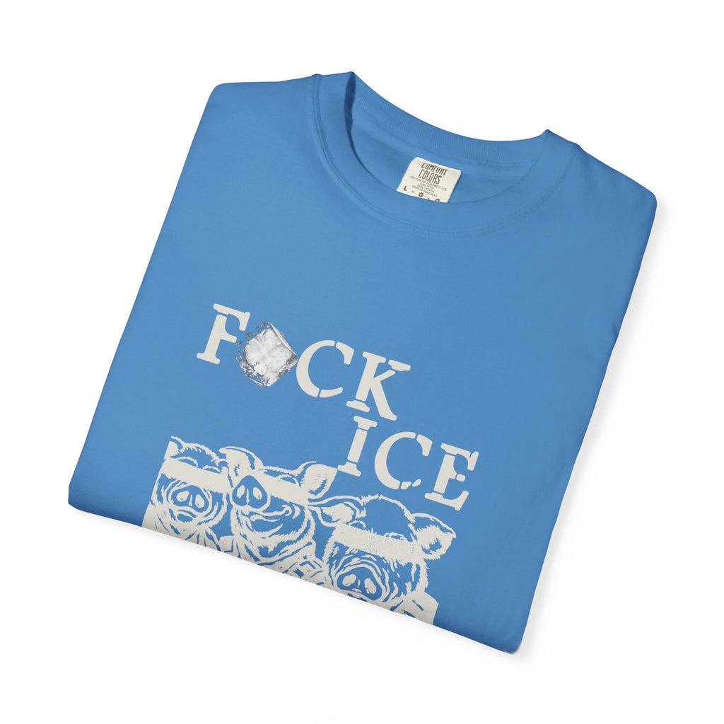 “F*CK ICE” - T-Shirt